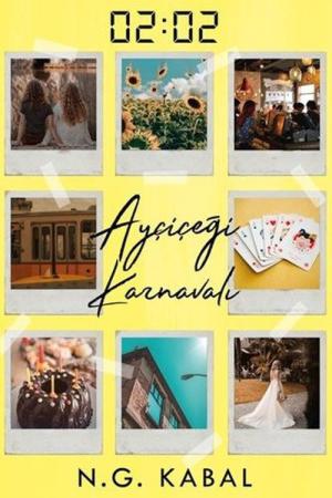 02:02 Ayçiçeği Karnavalı (Karton Kapak)