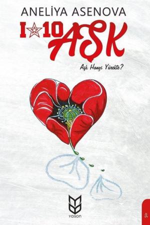 1-10 Aşk Aşk Hangi Yürekte?