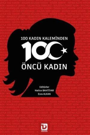 100 Kadın Kaleminden 100 Öncü Kadın
