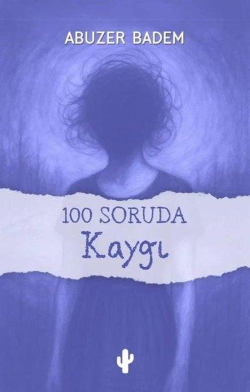 100 Soruda Kaygı