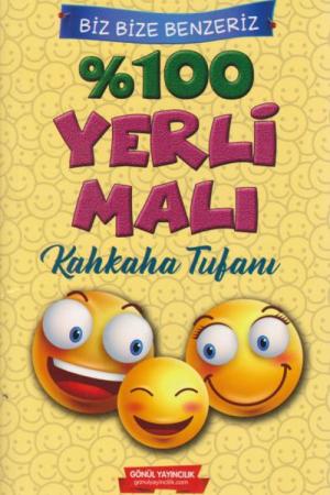 % 100 Yerli Malı Kahkaha Tufanı