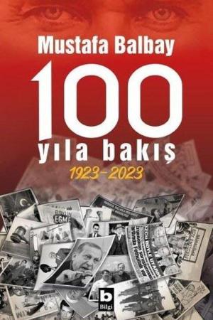 100 Yıla Bakış (1923-2023)