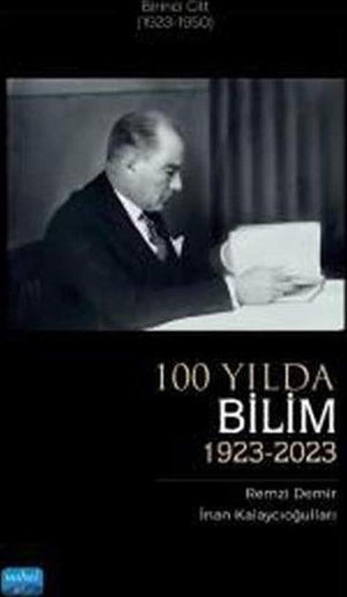 100 Yılda Bilim (1923-2023) Birinci Cilt (1923-1950)