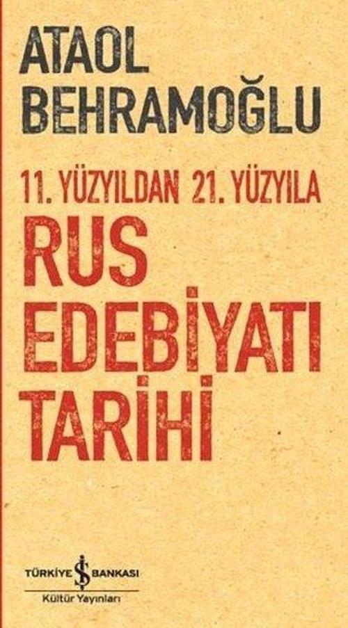 11. Yüzyıldan 21. Yüzyıla Rus Edebiyatı Tarihi