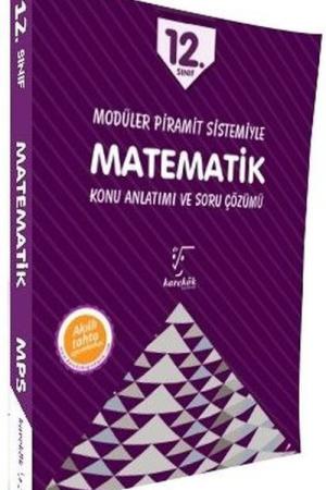 12. Sınıf Modüler Piramit Sistemiyle Matematik Konu Anlatımı ve Soru Çözümlü