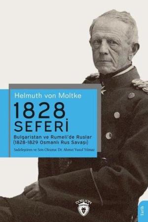 1828 Seferi Bulgaristan ve Rumeli'de Ruslar (1828-1829 Osmanlı Rus Savaşı)