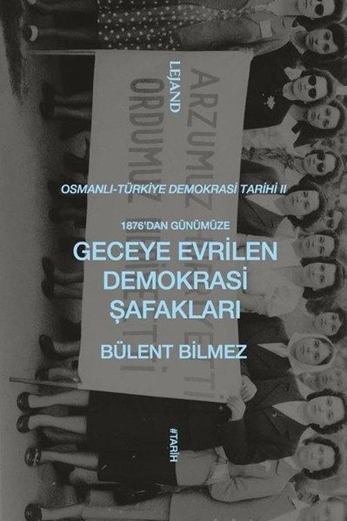 1876’dan Günümüze Geceye Evrilen Demokrasi Şafakları