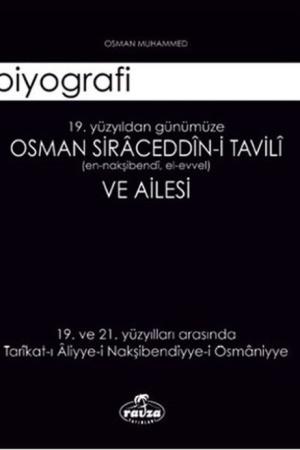 19. yy'dan Günümüze Osman Siraceddin-i Tavili ve Ailesi