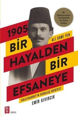1905 Bir Hayalden Bir Efsaneye