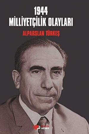 1944 Milliyetçilik Olayları