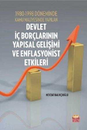 1980-1998 Döneminde Kamu Maliyesinde Yapılan Devlet İç Borçlarının Yapısal Gelişimi