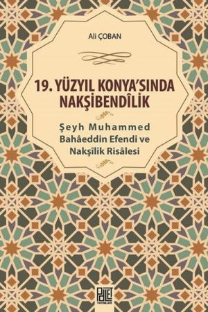19.Yüzyıl Konya'sında Nakşibendilik Ali Çoban