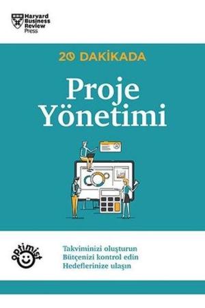 20 Dakikada Proje Yönetimi
