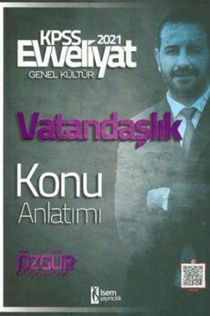 2021 Evveliyat KPSS Vatandaşlık Konu Öğretimi