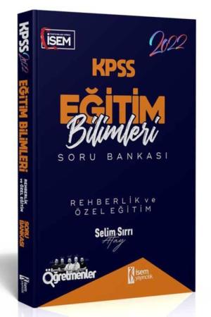 2022 KPSS Eğitim Bilimleri Rehberlik ve Özel Eğitim Çözümlü Soru Bankası