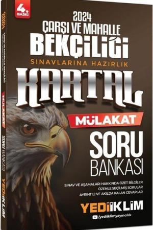 2024 Çarşı ve Mahalle Bekçiliği Sınavlarına Hazırlık Kartal Mülakat Soru Bankası