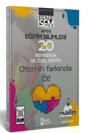 2024 Farkında İsem KPSS Eğitim Bilimleri Rehberlik ve Özel Eğitim 20'li Deneme