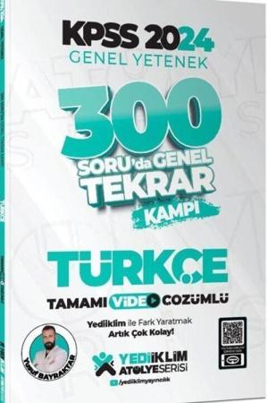 2024 KPSS Genel Yetenek Türkçe 300 Soruda Tamamı Video Çözümlü Genel Tekrar Kampı