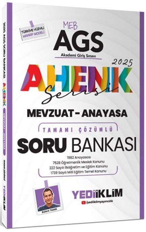 2025 MEB AGS Ahenk Serisi Mevzuat - Anayasa Tamamı Çözümlü Soru Bankası