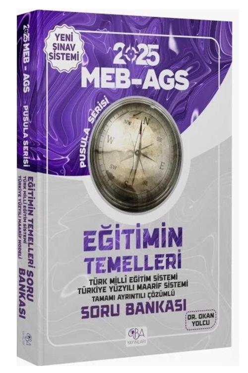 2025 MEB-AGS Eğitimin Temelleri Soru Bankası Çözümlü Pusula Serisi