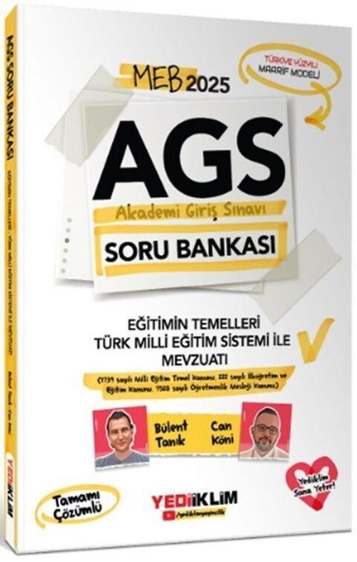 2025 MEB AGS Eğitimin Temelleri - Türk Milli Eğitimi Sistemi ile Mevzuatı Tamamı Çözümlü Soru Bankası