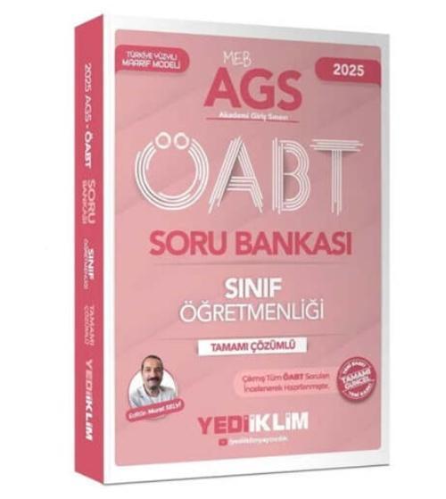 2025 MEB AGS ÖABT Sınıf Öğretmenliği Tamamı Çözümlü Soru Bankası