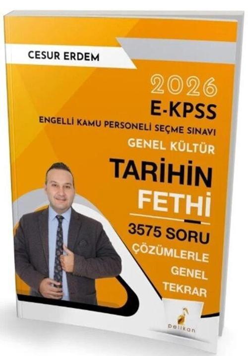2026 E-KPSS Genel Kültür Tarihin Fethi 3575 Soru Çözümlerle Genel Tekrar
