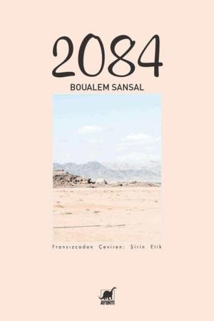 2084 Dünyanın Sonu