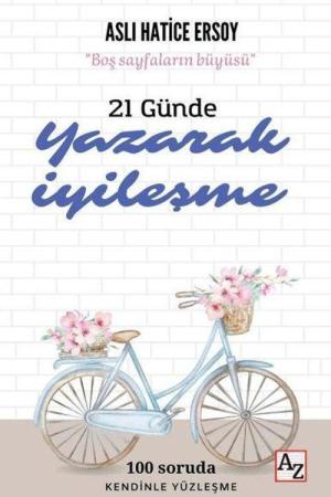 21 Günde Yazarak İyileşme