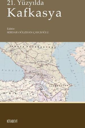 21. Yüzyılda Kafkasya