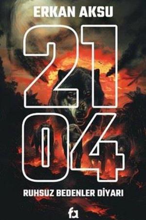 2104 Ruhsuz Bedenler Diyarı