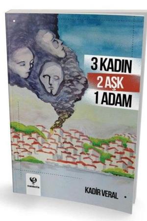 3 Kadın 2 Aşk 1 Adam