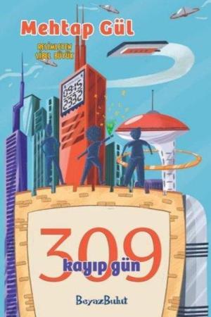 309 Kayıp Gün