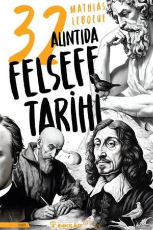 32 Alıntıda Felsefe Tarihi