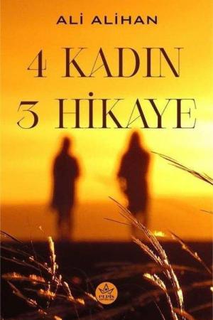 4 Kadın 3 Hikaye