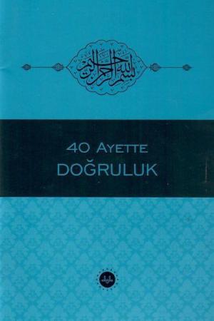 40 Ayette Doğruluk
