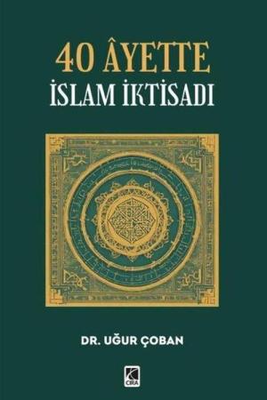 40 Âyette İslam İktisadı