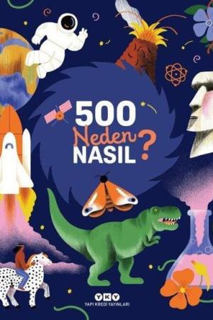 500 Neden, Nasıl?
