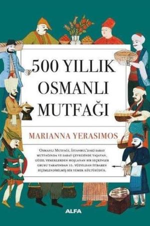 500 Yıllık Osmanlı Mutfağı
