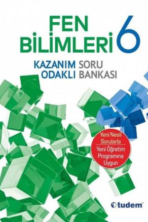 6. Sınıf Fen Bilimleri Kazanım Odaklı Soru Bankası