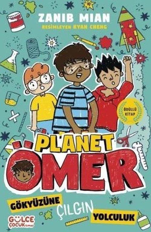 Gökyüzüne Çılgın Yolculuk / Planet Ömer 5