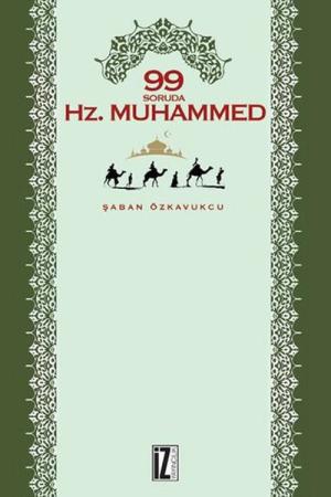 99 Soruda Hz. Muhammed