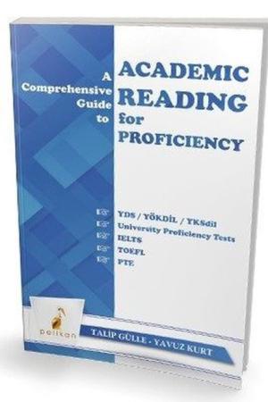 A Comprehensive Guide to Academic Reading for Proficiency For Turkish Learners of English