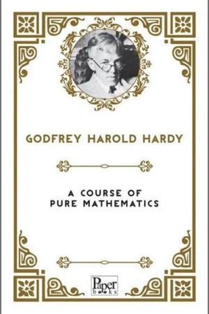 A Course of Pure Mathematics