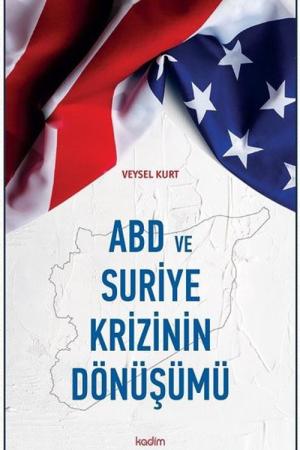 ABD ve Suriye Krizinin Dönüşümü