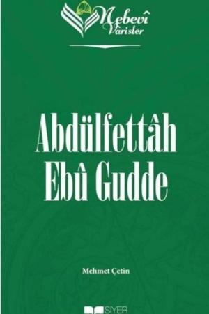 Abdülfettah Ebû Gudde / Nebevi Varisler 97