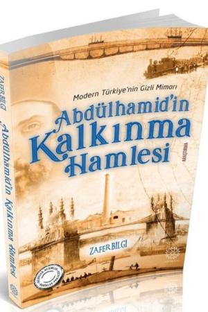 Abdülhamid'in Kalkınma Hamlesi