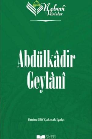 Abdülkadir Geylani / Nebevi Varisler 51