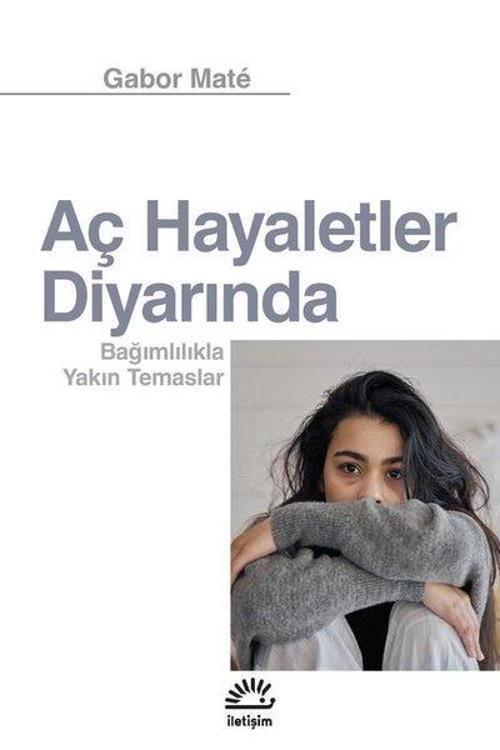 Aç Hayaletler Diyarında Bağımlılıkla Yakın Temaslar