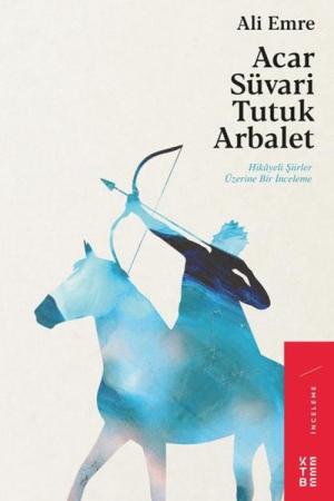 Acar Süvari Tutuk Arbalet